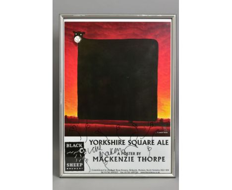 MACKENZIE THORPE (BRITISH 1956) 'YORKSHIRE SQUARE ALE' a poster depicting a black sheep, produced for The Black Sheep Brewery