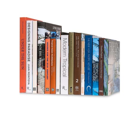 MIXED BOOKS - TROPICAL INTERIORS AND ARCHITECTURE Comprising;  Under the Sun, Roland Beaufre, Rizzoli, 2021 Designing Paradis