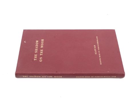 Ex Sitwell family library. Alan Ian - The Shadow on the Moor, first edition, 1967. Illustrated by 'BB' (Denys Watkins-Pitchfo