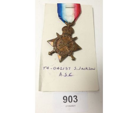 A WW1 medal 1914-1915 Star, T4-042157 S. Jackson Army Service Corps 