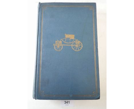 Carriages and Coaches by Ralph Straus, published by Martin Secker 1912, first edition