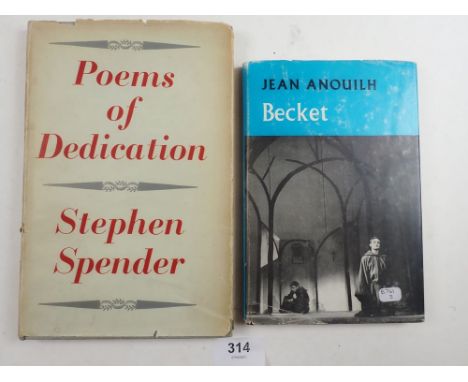 Stephen Spender "Poems Of Dedication" first edition 1947 and Jean Anouilh "Becket" first edition 1961 