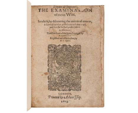 HUARTE, Juan (1529?-1588). &nbsp; Examen de Ingenios. The Examination of Mens Wits. In Which, by Discovering the Varietie of 