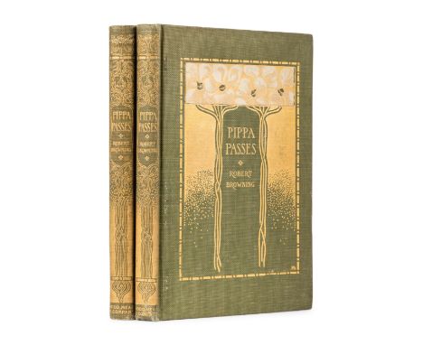 [PUBLISHER'S TRADE BINDING - AMERICAN] -- [ARMSTRONG, Margaret, designer].  BROWNING, Robert (1812-1889). Pippa Passes. New Y