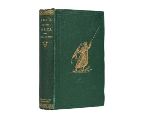 [TRAVEL &amp; EXPLORATION]. -- GRANT, James Augustus (1827-1892). A Walk Across Africa or Domestic Scenes from my Nile Journa