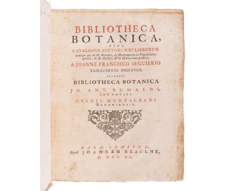 SEGUIER, Francois (1703-1784). Bibliotheca Botanica sive catalogus auctorum et librorum omnium qui de re botanica...tractant.