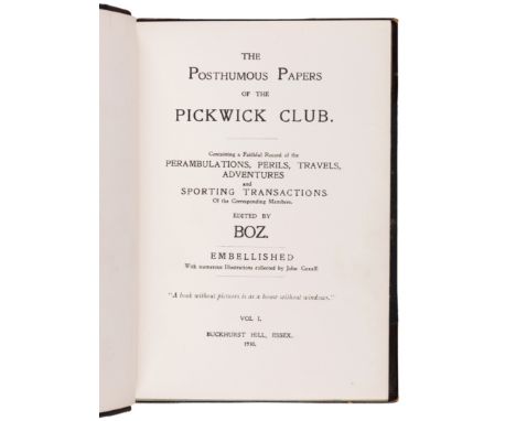 DICKENS, Charles (1812-1870). &nbsp;The Posthumous Papers of the Pickwick Club. Buckhurst Hill, Essex: n.p., 1910. &nbsp;19 v