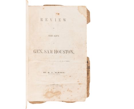 [HOUSTON, Sam]. Two imprints bound together, comprising:  Life of General Sam Houston. Washington: J.T. Towers, [1852?].   FI