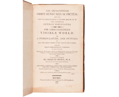 COMENIUS, John Amos ( "Johann Amos KOMENSKY" or  "Jan Amos") (1592-1670). Orbis Sensualium Pictus: Hoc est Omnium Principaliu