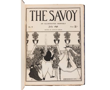 [THE SAVOY]. SYMONS, Arthur (1865-1945), editor. Aubrey Beardsley, illustrator. The Savoy: An Illustrated Quarterly. London: 