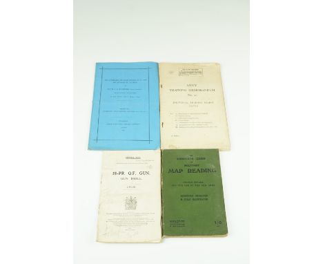 Four various military / ordnance manuals including "18-pr Q F Gun. Gun Drill. 1916" and "The Advantages and Disadvantages of 