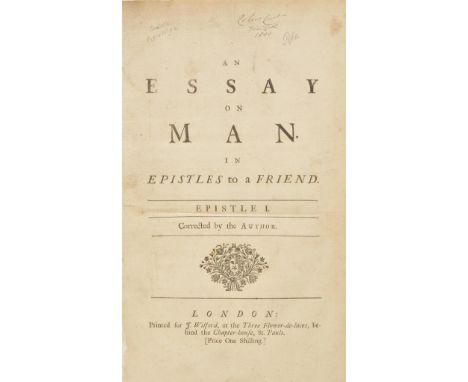[Pope, Alexander]. An Essay on Man. In Epistles to a Friend, Corrected by the Author, Epistles I-IV, 1st edition, printed for