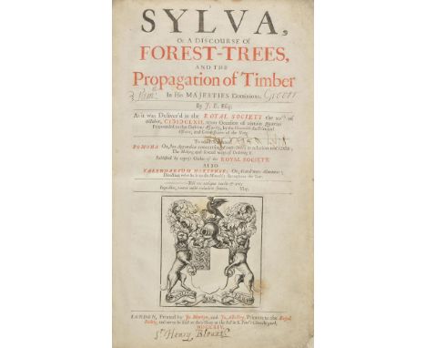 Evelyn (John). Sylva, Or a Discourse of Forest-Trees, and the Propagation of Timber in His Majestie's Dominions... To which i