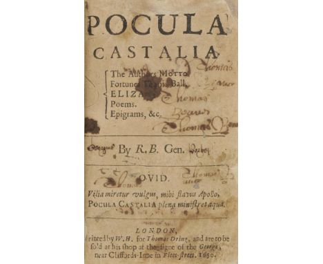 [Baron, Robert]. Pocula Castalia. The Author's Motto. Fortunes Tennis-Ball.Eliza. Poems. Epigrams &c., 1st edition, printed b