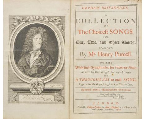 Purcell (Henry). Orpheus Britannicus. A Collection of all the Choicest Songs for One, Two, and Three Voices, compos'd by Mr. 