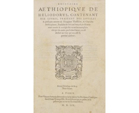 Heliodorus. L'Histoire Aethiopique de Heliodorus, contenant dix livres, traitant des loyales & pudiques amours de Theagenes T