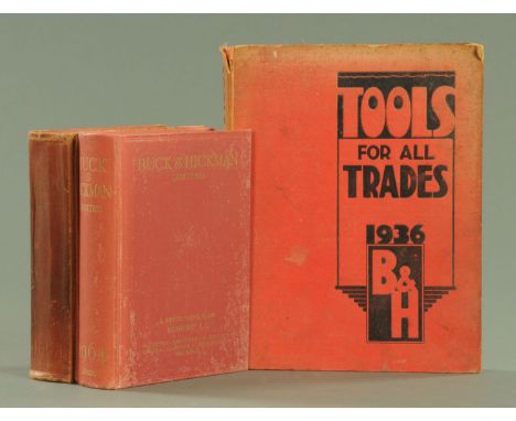 A Buck and Hickman 1936, "Buck and Hickman Tools for all Trades" catalogue, together with two later tool catalogues.