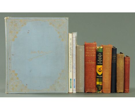 Ten books on Scotland, to include First Edition "The Salmon Rivers &amp; Lochs of Scotland" by W.L. Calderwood (1909), "Album