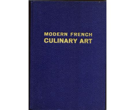 Modern French Culinart Art by Henri-Paul Pellaprat, First Edition 1960, Hardcover. Sold on behalf of Michael Sobell Cancer Ch