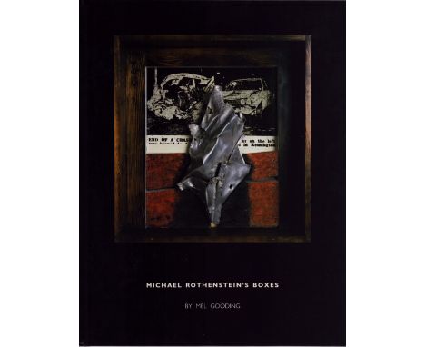 Michael Rothenstein's boxes by Mel Gooding, First Edition 1992, Hardcover, comes with slipcase. Sold on behalf of Michael Sob