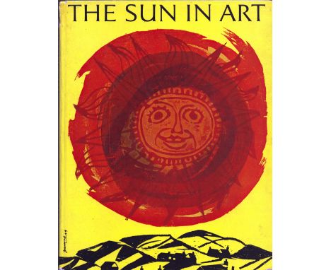 The Sun in Art by Walter Herdeg, First Edition, Hardcover book in French. Sold on behalf of Michael Sobell Cancer Charity. We