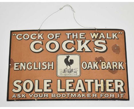 Early 20th century enamel advertising sign for 'Cock of the Walk' Cock's English Oak Bark Sole Leather, 61cm x 38cm