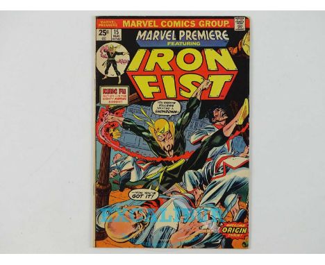 MARVEL PREMIERE: IRON FIST #15 (1972 - MARVEL) - Origin and First Appearance of Iron Fist - Gil Kane and Dick Giordano Art - 