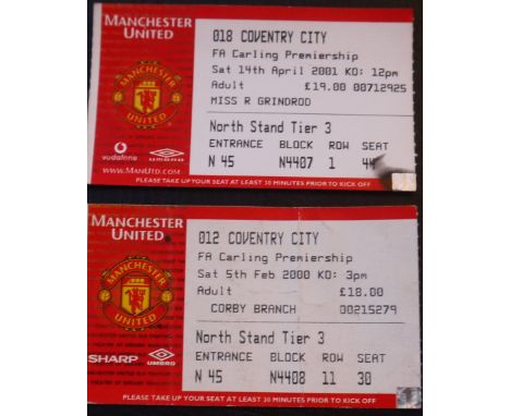 MANCHESTER UNITED V COVENTRY CITY 1999-2000 &amp; 2000-01 TICKETS
5th Feb 2000 and 14th April 2001 good condition