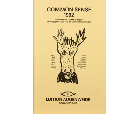 Edition Augenweide - Common Sense. 1992. Almanach für Kunst &amp; Literatur. Herausgegeben von Jörg Kowalski und Ulrich Tarla