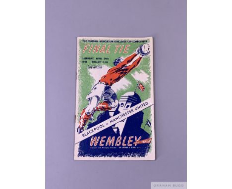 F.A. Cup Final programme Blackpool v. Manchester United played at Wembley, 24th April 1948 signs of folds, with ticket stub, 