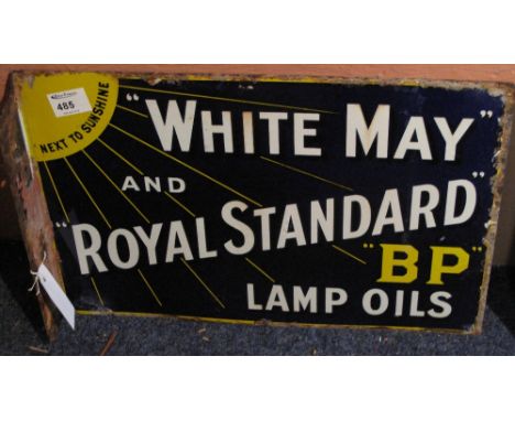 Original double sided, enamelled metal sign: 'White May' and 'Royal Standard', 'BP lamp oils'.