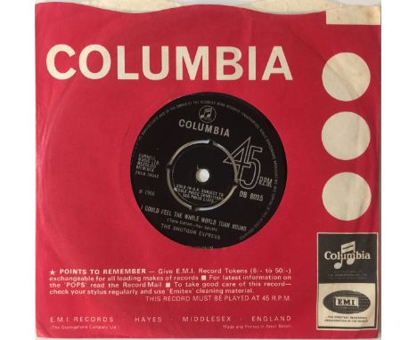 THE SHOTGUN EXPRESS - I COULD FEEL THE WHOLE WORLD TURN ROUND 7" (ORIGINAL UK STOCK COPY - COLUMBIA DB 8025). Very well prese