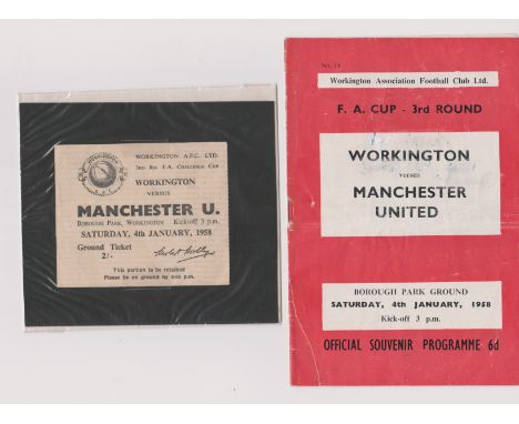 Programme and ticket Workington v Manchester United FA Cup 3rd Round 4th January 1958. Programme fair to generally good, tick
