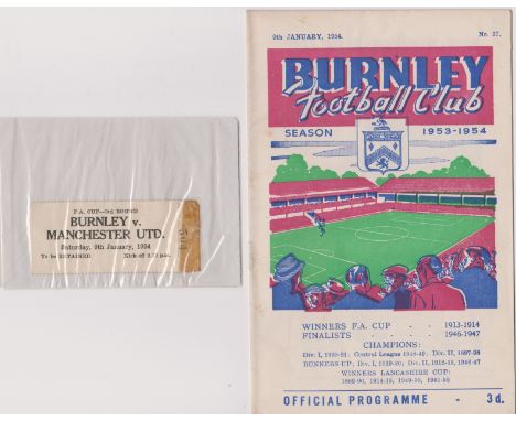 Programme &amp; ticket stub for Burnley v Manchester United 9th January 1954. Programme has score and scorers inserted and ti
