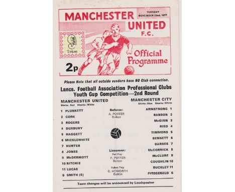 Single sheet programme Manchester United v Manchester City Lancashire FA Youth Cup 2nd Round 22nd November 1977. Token intact