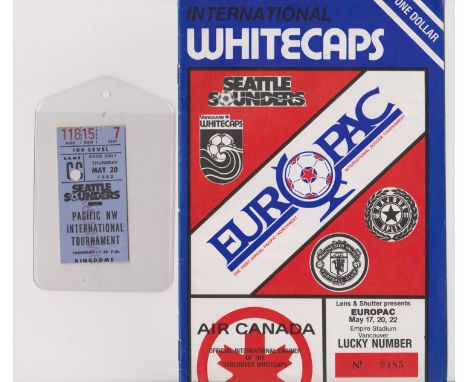 Ticket and programme for the Post Season Tournament in Vancouver 17th to 22nd May 1982 in which Manchester United, Vancouver 