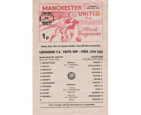 Single sheet programme &amp; ticket Manchester United v Everton Lancashire FA Youth Cup Final 1st Leg 29th April 1976. Token 