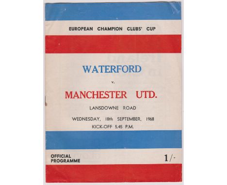 Programme and ticket Waterford v Manchester United European Cup 1st Round 1st Leg 18th September 1968. Generally good.