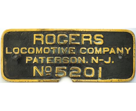 Worksplate ROGERS LOCOMOTIVE COMPANY PATERSON. N-J. No 5201. Ex Mobile and Ohio Railroad 4-6-0 numbered 123. Rectangular cast