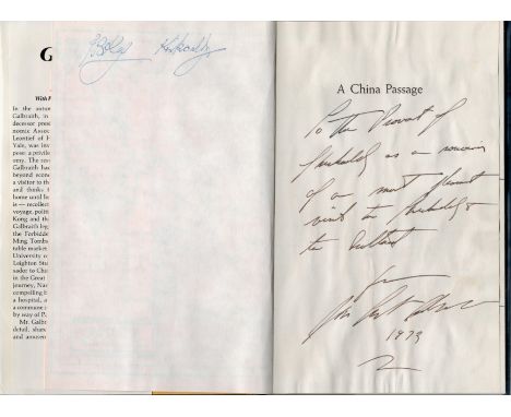 Signed Book John Kenneth Galbraith Signed Book Titled 'A China Passage' First Edition Hardback Book, Signed on title page Ins