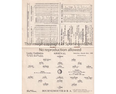 ARSENAL Programme for the home London Combination match v Bournemouth 11/3/1939. Good