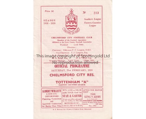 TOTTENHAM HOTSPUR Programme for the away Eastern Counties League match v. Chelmsford City Reserves 21/2/1959, team changes. G