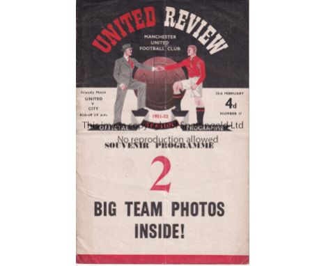 MAN UNITED Home programme Manchester United v Manchester City friendly match 23/2/1952. Light fold. No writing. Fair to gener