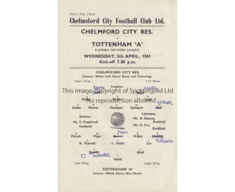 TOTTENHAM HOTSPUR Single sheet programme for the away Eastern Counties League match v. Chelmsford City Reserves 5/4/1961, tea