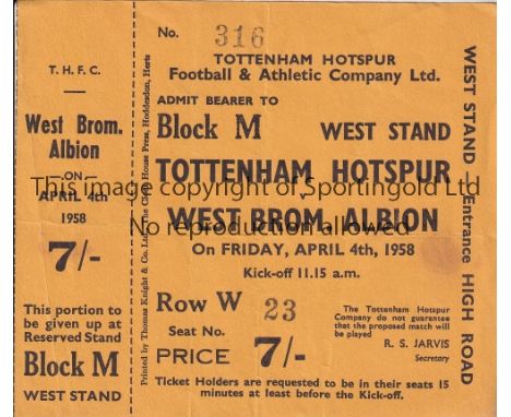 SPURS Unused ticket Tottenham Hotspur v West Bromwich Albion 4/4/1958. Light vertical fold at reverse. Generally good 