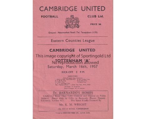 TOTTENHAM HOTSPUR Programme for the away Eastern Counties League match v. Cambridge United 16/3/1957, very slight vertical cr