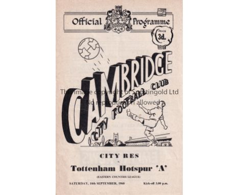 TOTTENHAM HOTSPUR Programme for the away Eastern Counties League match v. Cambridge City Reserves 10/9/1960. Good
