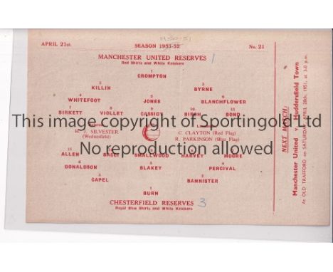 MAN UNITED Home Reserve single sheet programme v. Chesterfield 21/4/1951 (score inserted and season changed to 1950/51 both i
