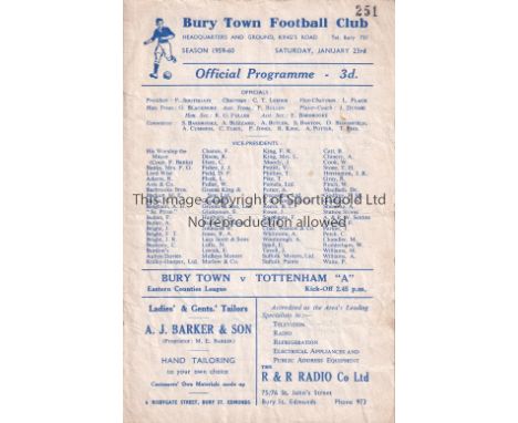 TOTTENHAM HOTSPUR Programme for the away Eastern Counties League match v. Bury Town 23/1/1960, creased. Fair to generally goo