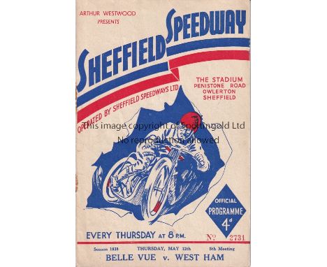 SHEFFIELD SPEEDWAY Sheffield Speedway Programme for the English Speedway Trophy Belle View v West Ham 12/5/1938. Lacks staple